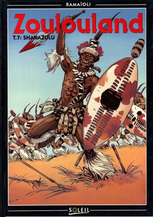 Shakazulu - Zoulouland, tome 7