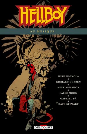 Hellboy au Mexique - Hellboy, tome 15