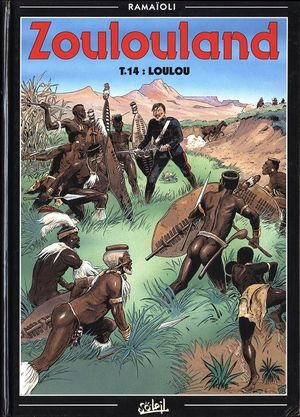 Loulou - Zoulouland, tome 14