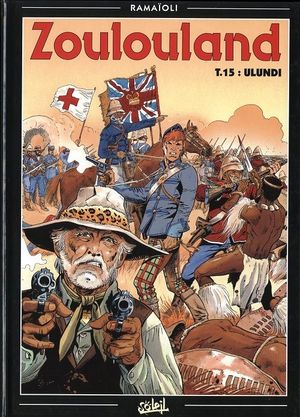Ulundi - Zoulouland, tome 15