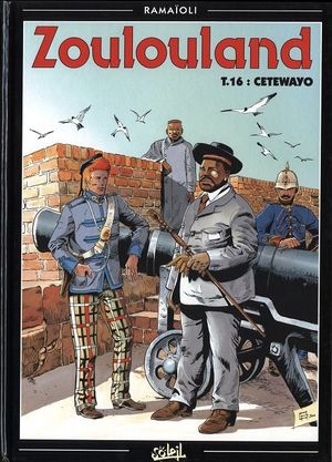 Cetewayo - Zoulouland, tome 16