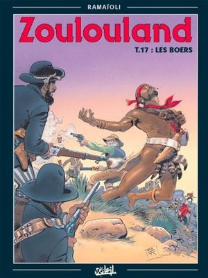 Les Boers - Zoulouland, tome 17