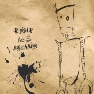 Rugir les machines (EP)