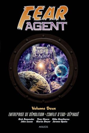 Fear Agent : Intégrale, tome 2