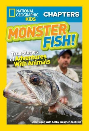 National Geographic Kids Chapters: Monster Fish