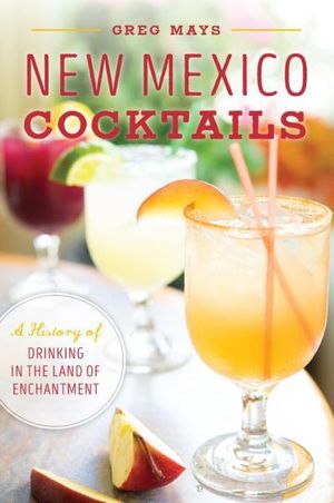 New Mexico Cocktails