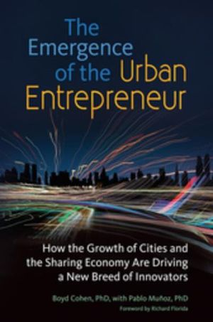 The Emergence of the Urban Entrepreneur