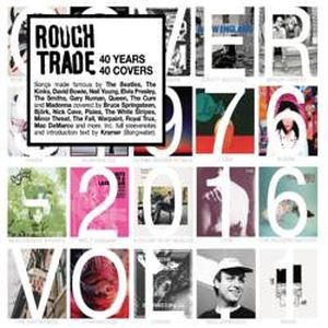 Rough Trade Shops: Covers 1976-2016, Vol. 1