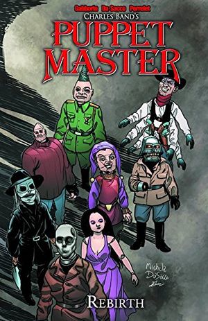 Rebirth  - Puppet Master, Volume 2
