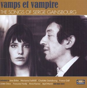 Vamps et vampire - The Songs of Serge Gainsbourg