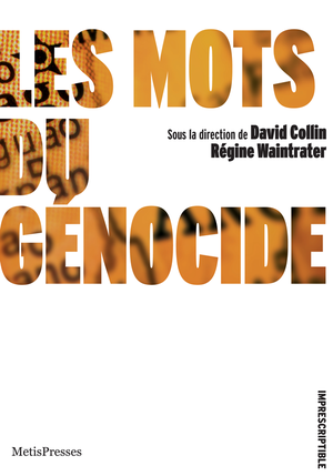 Les Mots du génocide