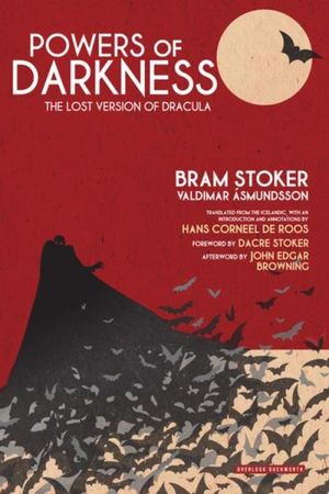 Powers of Darkness: The Lost Version of Dracula