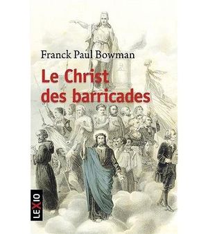 Le Christ des barricades, 1789-1848