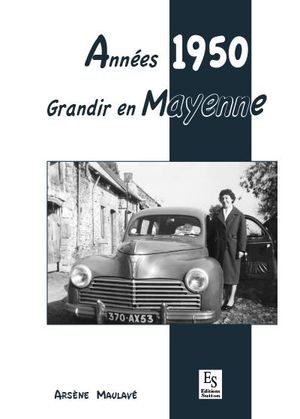 Années 1950, grandir en Mayenne