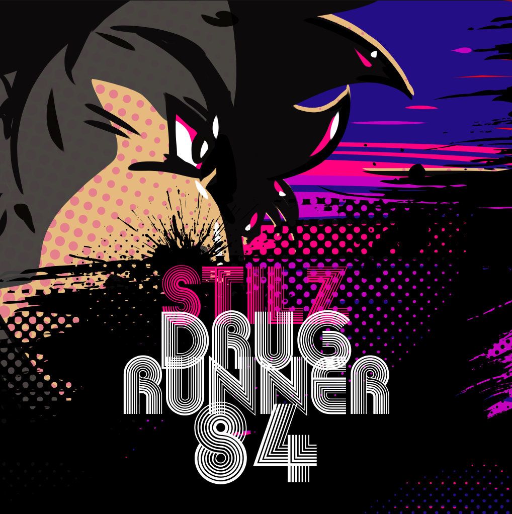 Drug Runner 84 Stilz SensCritique