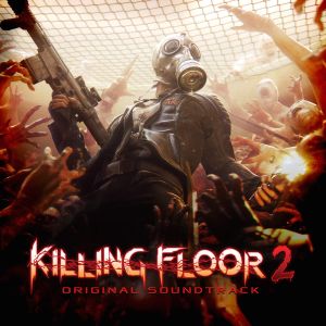 Killing Floor 2 (OST)
