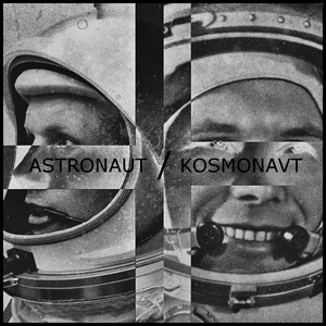 Astronaut / Kosmonavt (EP)