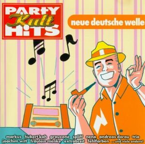 Party Kult Hits: Neue Deutsche Welle