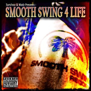 Smooth Swing 4 Life (EP)