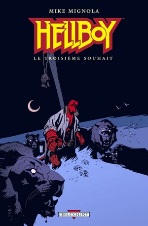 Le Troisième Souhait - Hellboy, tome 7