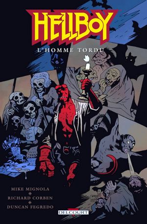 L'Homme tordu - Hellboy, tome 11