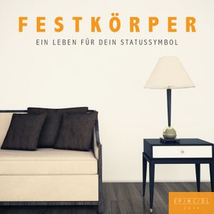 Ein Leben für dein Statussymbol (EP)