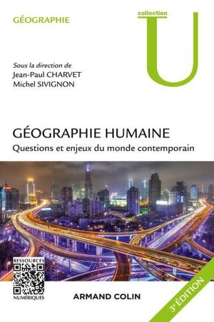 Géographie humaine - 3e éd.