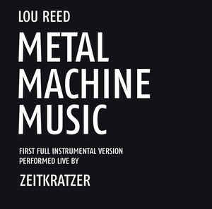 Zeitkratzer Play Lou Reed - Metal Machine Music (Live)