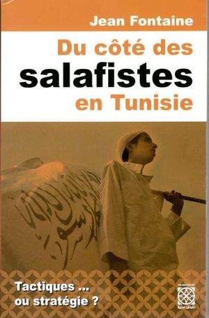 Du côté des salafistes en Tunisie