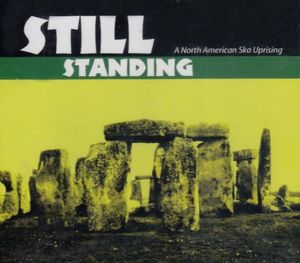 Still Standing: A North American Ska Uprising