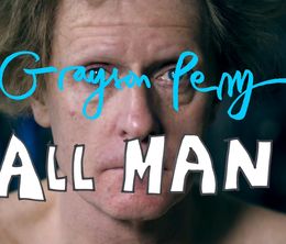 image-https://media.senscritique.com/media/000015659775/0/grayson_perry_all_man.jpg