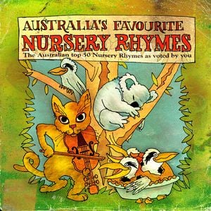 Australia's Favourite Nursery Rhymes, Volume 1