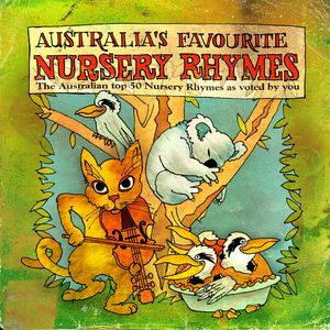 Australia's Favourite Nursery Rhymes, Volume 1