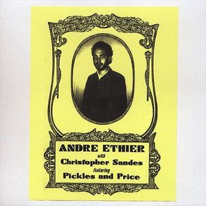 André Ethier with Christopher Sandes feat. Pickles and Price