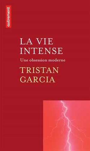 La Vie intense