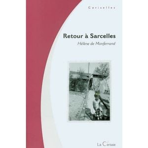 Retour a Sarcelles : roman des temps prolétariens
