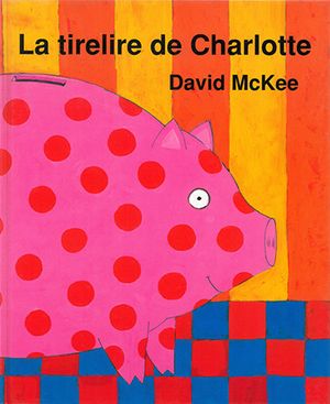 La Tirelire de Charlotte