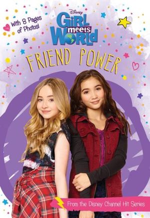 Girl Meets World: Friend Power