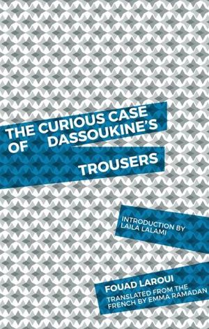 The Curious Case of Dassoukine s Trousers