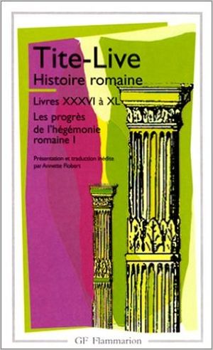 Histoire romaine, livres XXXVI à XL