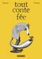 Tout conte fée