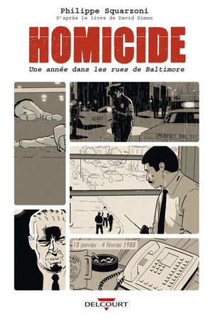 18 janvier - 4 février 1988 - Homicide : une année dans les rues de Baltimore, tome 1