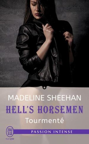 Hell's Horsemen (Tome 4) - Tourmenté