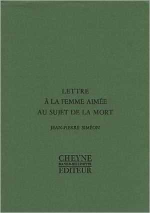 Lettre à la femme aimée au sujet de la mort