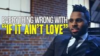Everything Wrong With Jason Derulo - "If It Ain't Love"