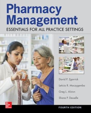 Pharmacy Management: Essentials for All Practice Settings,