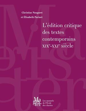 L'édition critique des textes contemporains