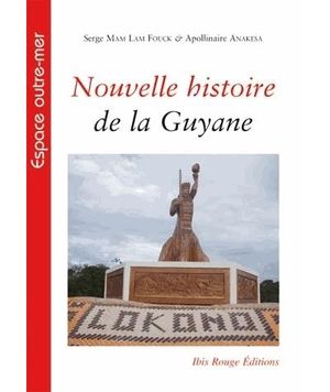 Nouvelle histoire de la Guyane