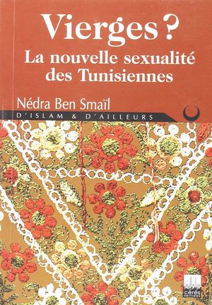 Vierges ? La nouvelle sexualité des tunisiennes