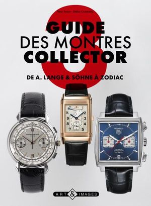 Guide des montres collector